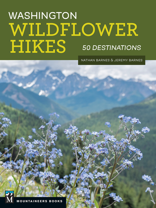 Title details for Washington Wildflower Hikes by Nathan Barnes - Available